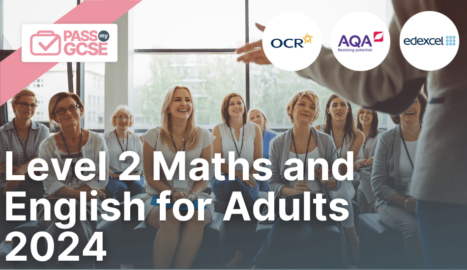 Level 2 Maths and English for Adults 2024