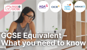 GCSE Equivalent – What you need to know