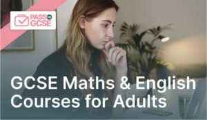 GCSE Maths and English Courses for Adults